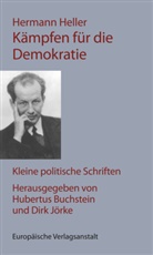 Hermann Heller, Hubertus Buchstein, Jörke, Dirk Jörke - Kämpfen für die Demokratie
