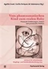 Enriquez de Salamanca, Cecilia Enriquez de Salamanca, Agathe Israel - Vom phantasmatischen Kind zum realen Baby
