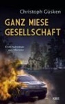 Christoph Güsken - Ganz miese Gesellschaft