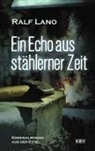 Ralf Lano - Ein Echo aus stählerner Zeit