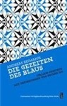 Andreas Reimann, Rainer Ilg - Die Gezeiten des Blaus