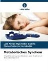 Ma Acosta Hernández, Manuel Acosta Hernández, Luis Felipe Oyarzábal Guerra - Metabolisches Syndrom