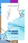 Fatmir Terziu - The language of gestures