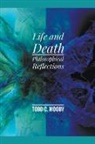 Todd Moody - Life and Death
