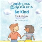 Livia Lemgruber - Be Kind (Tamil-English)