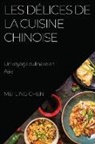 Mei Ling Chen - Les délices de la cuisine chinoise