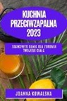 Joanna Kowalska - Kuchnia przeciwzapalna 2023