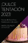 María del Pilar González - ¡Dulce Tentación 2023!