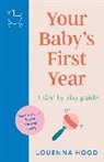 Louenna Hood - Your Baby's First Year