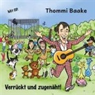 Thommi Baake, Lucy Hobrecht - Verrückt und zugenäht! - Kinderliedergeschichten, m. 1 Audio-CD