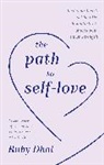 Ruby Dhal - The Path to Self-Love