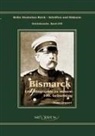 Franz Geppert, Björn Bedey - Reichskanzler Otto von Bismarck. Eine Biographie zu seinem einhundertsten Geburtstag