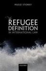 Hugo Storey, Hugo (Retired Judge of Upper Tribunal Storey - Refugee Definition in International Law