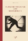 Aysin Candan - Theatre and Modernity