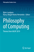 Abigail Nuñez Hernández, Björn Lundgren, Nancy Abigail Nuñez Hernández - Philosophy of Computing