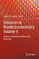 Frank N. Crespilho, Frank N Crespilho - Advances in Bioelectrochemistry Volume 4