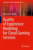 Saman Zadtootaghaj - Quality of Experience Modeling for Cloud Gaming Services