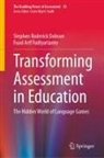 Stephen Roderick Dobson, Fuad Arif Fudiyartanto - Transforming Assessment in Education