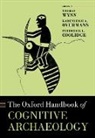 Oxford Handbook of Cognitive Archaeology