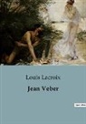 Louis Lacroix - Jean Veber