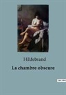 Hildebrand - La chambre obscure