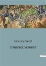 Simone Weil - L'enracinement