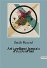 Émile Bayard - Art appliqué français d'aujourd'hui