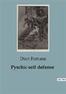 Dion Fortune - Pyschic self defense