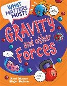 Nigel Baines, Paul Mason, Mason Paul, Baines Nigel - What Matters Most?: Gravity and Other Forces