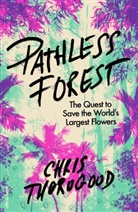 Chris Thorogood - Pathless Forest