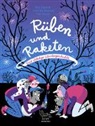 Finn-Ole Heinrich, Dita Zipfel, Tine Schulz - Rüben und Raketen