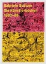 Gabriele Stötzer, Ohler, Christin Ohler, Franziska Schmidt - Gabriele Stötzer - Künstlerbücher / Artist Books '82-88