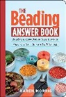 Karen Morris, Morris Karen - The Beading Answer Book