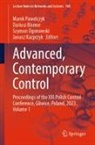 Dariusz Bismor, Janusz Kacprzyk, Szymon Ogonowski, Szymon Ogonowski et al, Marek Pawelczyk - Advanced, Contemporary Control