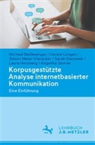Beißwenger, Michael Beißwenger, Laura Herzberg, Harald Lüngen, Meier-Vieracke, Simon Meier-Vieracker... - Korpusgestützte Analyse internetbasierter Kommunikation