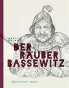 Dörte Grimm, Bernd Streiter - Der Räuber Bassewitz