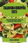 Lucia Rossi - Talianska kuchy¿a 2023