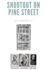 Ken Zimmerman Jr., Tamara L Zimmerman - Shootout on Pine Street