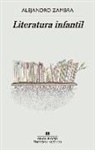 Alejandro Zambra - Literatura infantil