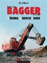 Alfred Meyer - Tschechische Bagger 1922-2003: Von �koda über Menck zu Unex