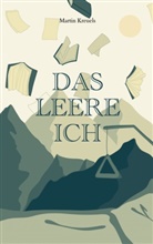 Martin Kreuels - Das leere ich