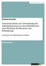 Kristina Kroemke - Anamneseschema zur Unterstützung des Aufnahmeprozesses in den Arbeitsbereich einer Werkstatt für Menschen mit Behinderung