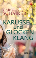 Carolin Schairer - Karussell und Glockenklang