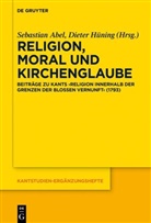 Sebastian Abel, Hüning, Dieter Hüning - Religion, Moral und Kirchenglaube