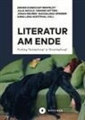 Denise Dumschat-Rehfeldt, Julia Ingold, Simone Ketterl, Simone Ketterl u a, Jonas Meurer, Magdalena Sperber... - Literatur am Ende