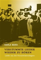 Karla Marx - VERSTUMMTE LIEDER WIEDER ZU HÖREN