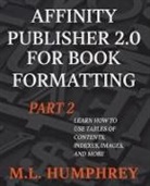 M. L. Humphrey - Affinity Publisher 2.0 for Book Formatting Part 2