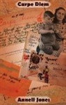 Anneli Jones, Adam Jones, Ben Jones - Carpe Diem