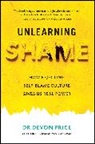 Devon Price - Unlearning Shame