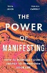 Monica Cafferky, Cafferky Monica, Anne Jirsch, Jirsch Anne - The Power of Manifesting